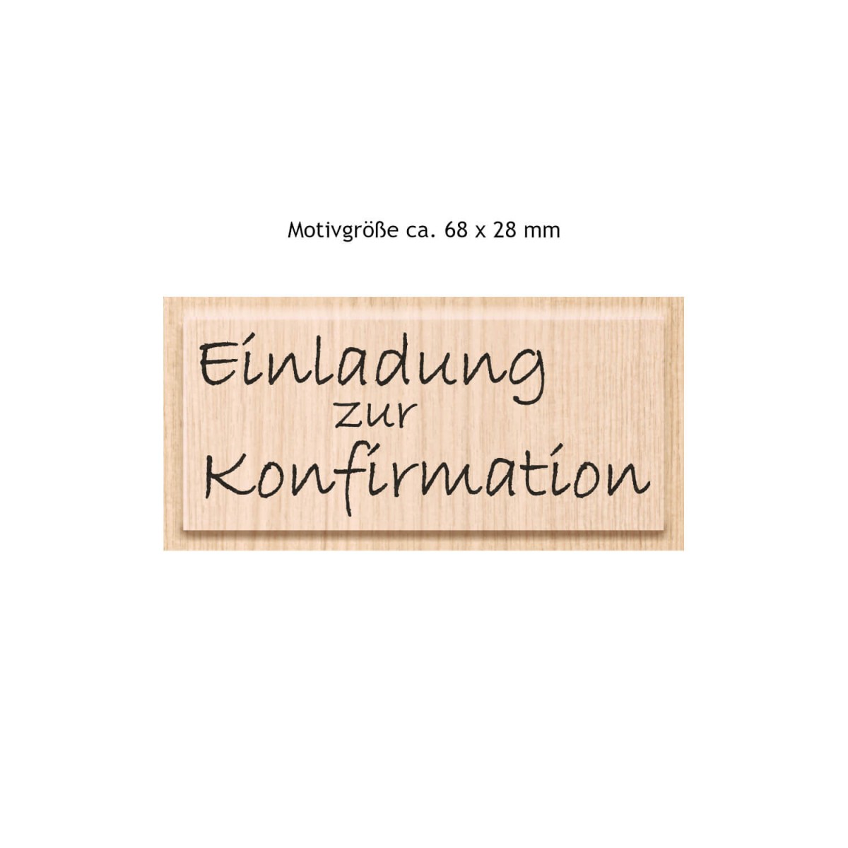 Motivgröße 68 x 28 mm Stempel Einladung zur Konfirmation