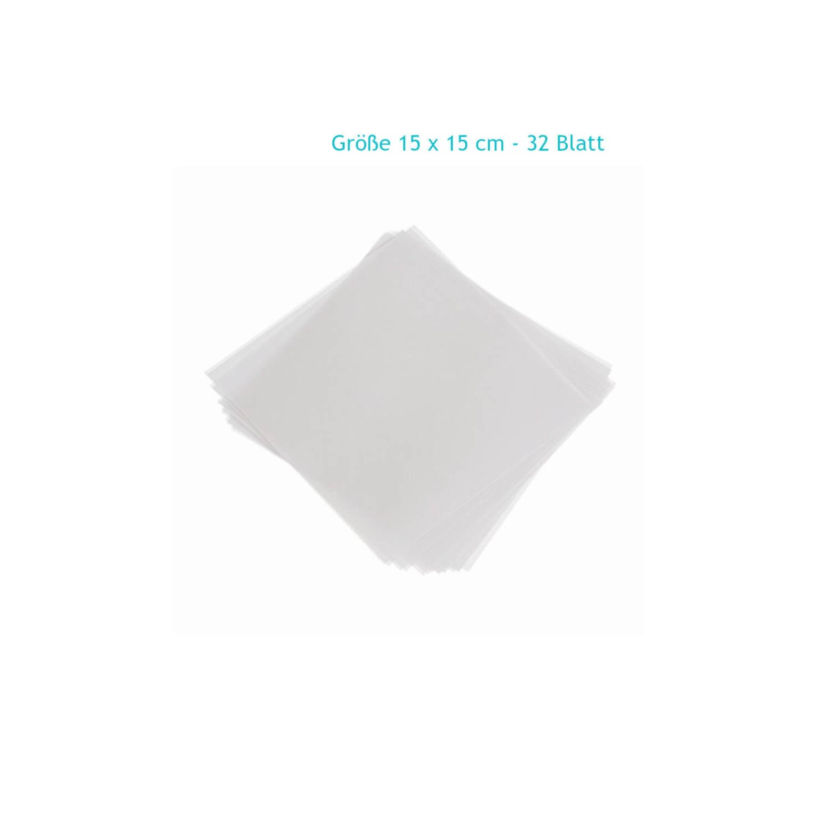 Transparentpapier 32 Blatt 15 x 15 cm