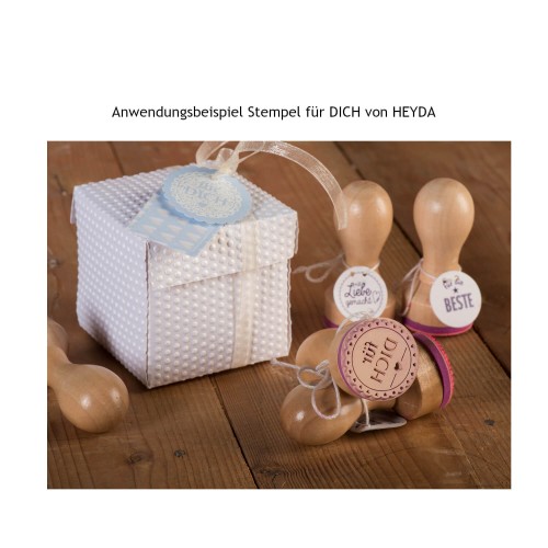 Anwendungsbeispiel Holzstempel für DICH von HEYDA